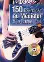 Bruno Tauzin, 150 exercices au mdiator  la basse Bass Guitar Book & DVD