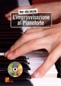 Per chi inizia l'improvvisazione al pianoforte (+Audio/Video) per pianoforte