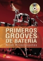 Primeros Grooves De Bateria - Nivel Principiantes Schlagzeug Buch + DVD