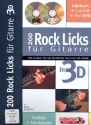 200 Rock Licks in 3D (+CD +DVD): fr Gitarre  (dt) Tabulaturen