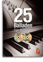 25 Balladen Fr Klavier Klavier Buch + CD + CD-ROM