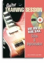 Guitar Training Session: Heavy Metal Solos & Impro Gitarre Buch + CD