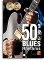 50 Blues Rhythms (+CD, +DVD) for guitar/tab