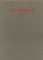 : Das Tenorlied. Band 2, Handschriften Bibliographie mehrstimmiger Lieder in deutschen Quellen 1450-1580 (Nr. Buch