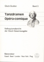 Tanzdramen - Opra-comique Kolloquiumsbericht der Gluck-Gesamtausgabe