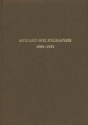 Mozart-Bibliographie 1986-1991 mit Nachtrgen zur Mozart-Bibliographie bis 1985