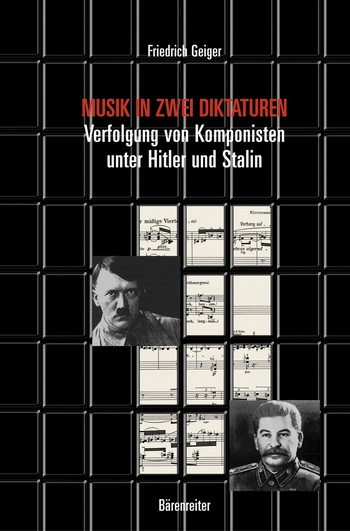 MUSIK IN 2 DIKTATUREN VERFOLGUNG VON KOMPONISTEN UNTER HITLER UND STALIN