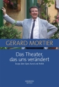 Das Theater das uns verndert Essays ber Oper, Kunst und Politik