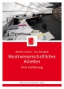 Musikwissenschaftliches Arbeiten eine Einfhrung