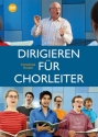 Dirigieren fr Chorleiter (+DVD)