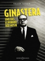 Alberto Ginastera und das Eldorado der Musik