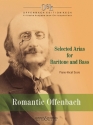 Offenbach, Jacques, Romantic Offenbach Bariton/Bass und Klavier