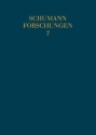 Neue Bahnen Band 7 Robert Schumann und seine musikalischen Zeitgenossen