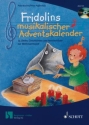 Fridolins musikalischer Adventskalender (+CD) 24 Lieder, Geschichten und Fensterbilder zur Weihnachtszeit