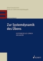 Zur Systemdynamik des bens Differenzielles Lernen am Klavier