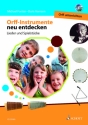 Orff-Instrumente neu entdecken - Orff unterrichten (+CD) Lieder und Spielstcke enthlt auch PDFs zum Ausdrucken