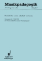 Musikalisches Lernen auerhalb von Schule Beiheft 9 Sitzungsbericht 1998/99 der Wissenschaftlichen Soziett Musikpdagogik