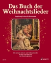 Das Buch der Weihnachtslieder fr Gesang und Klavier (mit Akkorden, Melodieinstrument ad lib) Neuausgabe 2018