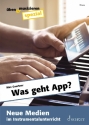 Was geht App? periodical Neue Medien im Instrumentalunterricht