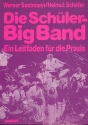 Die Schler-Big-Band Ein Leitfaden fr die Praxis