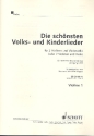 Die schnsten Volks- und Kinderlieder fr 2 Violinen und Violoncello Violine 1