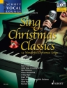 Sing Christmas Classics (+CD) fr Gesang und Klavier