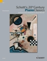 Schott's 20th Century Piano Classics fr Klavier