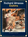 Elektra op. 58 Tragdie in einem Aufzug von Hugo von Hofmannsthal Klavierauszug (dt)