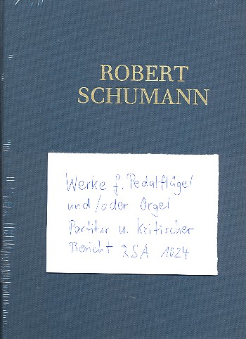 Werke fr Pedalflgel und Orgel Herausgegeben von Arnfried Edler Partitur und Kritischer Bericht - Gesamtausgabe