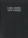 Der Freischtz WeV C.7a Romantische Oper in drei Aufzgen Klavierauszug - Gesamtausgabe und Kritischer Bericht