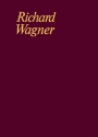 Wagner, Richard, Supplement 21  Partitur und Kritischer Bericht Gesamtausgabe