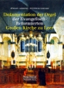 Dokumentation der Orgel der Evangelisch-Reformierten Groen Kirche zu Leer (+DVD) Das historische Pfeifenwerk