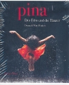 Pina - Der Film und die Tnzer Bildband