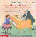 Das groe Mozart-Album fr kleine Ohren  2 CD's