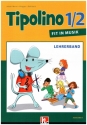 Tipolino 1/2 - Fit in Musik  Lehrerband (Ausgabe Deutschland)