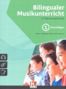 Bilingualer Musikunterricht in Theorie und Praxis Band 1 Grundlagen