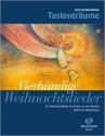 Tastentrume - 30 vierhndige Weihnachtslieder fr Klavier zu vier Hnden Spielpartitur