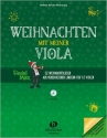 Weihnachten mit meiner Viola (+CD) fr 1-2 Violen (Klavier ad lib) Spielpartitur