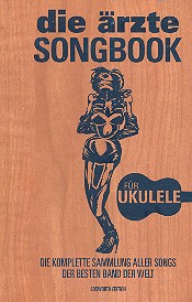 Die rzte: fr Ukulele in C-G-E-A-Stimmung Songbook Texte/Akkorde