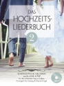 Das Hochzeitsliederbuch Band 2 (+CD): fr Gesang und Klavier (Orgel)