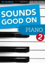 Sounds good on Piano Band 2 fr Klavier (mit Texten und Akkorden)