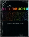 Das Liederbuch Glauben - Leben - Lieben - Hoffen Liederbuch Melodie/Texte/Akkorde Spiralbindung