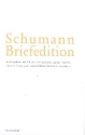 Schumann-Briefedition Serie 2 Band 6 Briefwechsel mit Bendemann, Hbner, Lyser und anderen Dresdner Knstlern