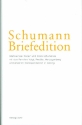 Schumann-Briefedition Serie 2 Band 15 Briefwechsel mit den Familien Voigt, Preuler, Herzogenberg und anderen Korrespondenten in Leipzig