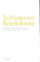 Schumann-Briefedition Serie 2 Band 17 Briefwechsel Robert und Clara Schumanns mit Korrespondenten in Berlin (1832-1883)