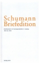 Schumann-Briefedition Serie 2 Band 20 Briefwechsel mit Korrespondenten in Leipzig (1830-1894)