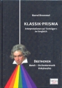 Klassik-Prisma - Interpretationen auf Tontrgern im Vergleich Beehoven Band 1 - Orchestermusik und Vokalwerke