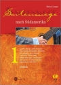 Saitenwege nach Sdamerika Band 1 (+CD) fr Gitarre