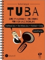 Tuba - Eine praktische Anleitung fr den Jazzneuling (+CD): fr Tuba (dt/en)