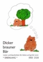 Dicker brauner Br (+CD) Lieder und Geschichen fr kleine und groe Leute